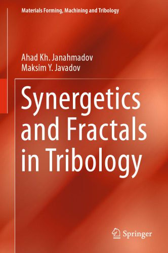 خرید و دانلود نسخه کامل کتاب Synergetics and Fractals in Tribology_68f315d91ddab.jpeg خرید و دانلود نسخه کامل کتاب Synergetics and Fractals in Tribology