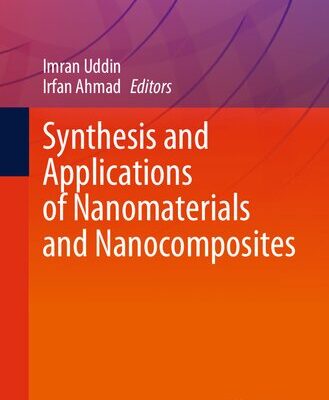 خرید و دانلود نسخه کامل کتاب Synthesis and Applications of Nanomaterials and Nanocomposites