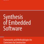 خرید و دانلود نسخه کامل کتاب Synthesis of Embedded Software: Frameworks and Methodologies for Correctness by Construction