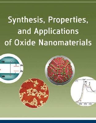 خرید و دانلود نسخه کامل کتاب Synthesis Properties and Applications of Oxide Nanomaterials