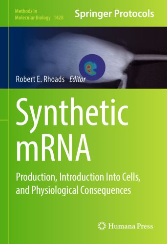 خرید و دانلود نسخه کامل کتاب Synthetic mRNA: Production, Introduction Into Cells, and Physiological Consequences_68e9f6ab5ffca.jpeg خرید و دانلود نسخه کامل کتاب Synthetic mRNA: Production, Introduction Into Cells, and Physiological Consequences