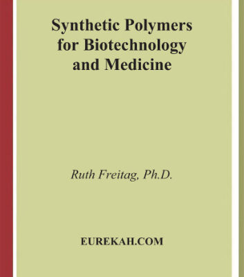 خرید و دانلود نسخه کامل کتاب Synthetic Polymers for Biotechnology and Medicine