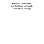 خرید و دانلود نسخه کامل کتاب Synthetics, mineral oils, and bio-based lubricants: chemistry and technology