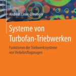 خرید و دانلود نسخه کامل کتاب Systeme von Turbofan-Triebwerken: Funktionen der Triebwerkssysteme von Verkehrsflugzeugen
