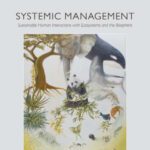 خرید و دانلود نسخه کامل کتاب Systemic Management: Sustainable Human Interactions with Ecosystems and the Biosphere (Oxford Biology)
