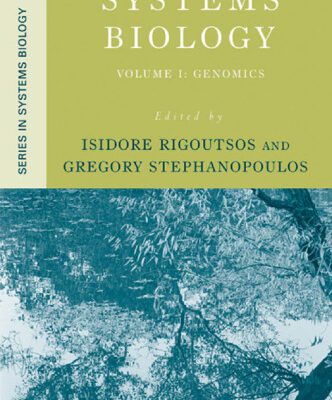 خرید و دانلود نسخه کامل کتاب Systems Biology: Volume I: Genomics (Series in Systems Biology)