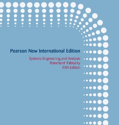 خرید و دانلود نسخه کامل کتاب Systems Engineering and Analysis Pearson New International Edition (5th Edition)