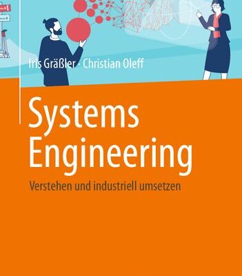 خرید و دانلود نسخه کامل کتاب Systems Engineering: Verstehen und industriell umsetzen