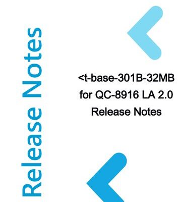 خرید و دانلود نسخه کامل کتاب t-base-301B-32MB for QC-8916 LA 2.0 Release Notes