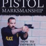 خرید و دانلود نسخه کامل کتاب Tactical Pistol Marksmanship: How to Improve Your Combat Shooting Skills