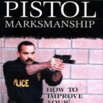 خرید و دانلود نسخه کامل کتاب Tactical Pistol Marksmanship: How to Improve Your Combat Shooting Skills