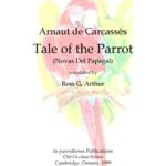 خرید و دانلود نسخه کامل کتاب Tale of the Parrot (Novas Del Papagai), translated by Ross G. Arthur