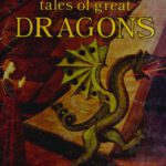 خرید و دانلود نسخه کامل کتاب Tales of Great Dragons