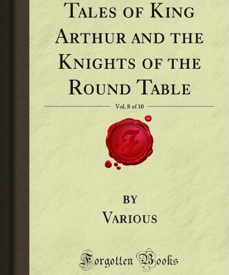 خرید و دانلود نسخه کامل کتاب Tales of King Arthur and the Knights of the Round Table