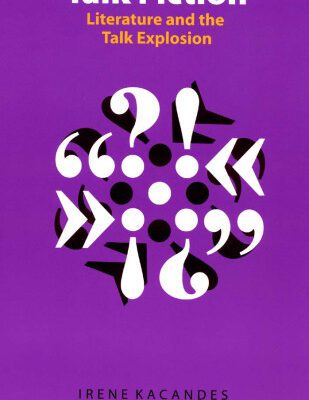 خرید و دانلود نسخه کامل کتاب Talk Fiction: Literature and the Talk Explosion (Frontiers of Narrative)
