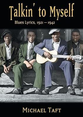 خرید و دانلود نسخه کامل کتاب Talkin’ to Myself: Blues Lyrics, 1921-1942 –  +  Pdf