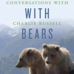 خرید و دانلود نسخه کامل کتاب Talking with Bears: Conversations with Charlie Russell