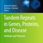 خرید و دانلود نسخه کامل کتاب Tandem Repeats in Genes, Proteins, and Disease: Methods and Protocols