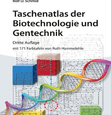 خرید و دانلود نسخه کامل کتاب Taschenatlas der Biotechnologie und Gentechnik