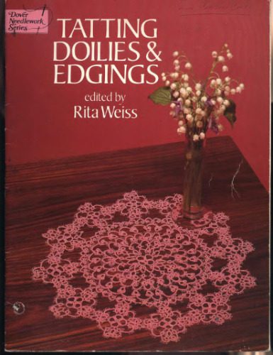 خرید و دانلود نسخه کامل کتاب Tatting Doilies and Edgings_68f54ebf1e013.jpeg خرید و دانلود نسخه کامل کتاب Tatting Doilies and Edgings