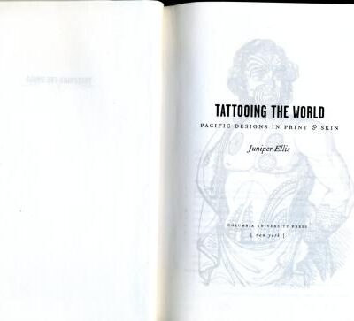 خرید و دانلود نسخه کامل کتاب Tattoing the world. Pacific Designs in Print & Skin