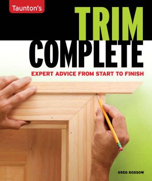 خرید و دانلود نسخه کامل کتاب Taunton’s Trim Complete Expert Advice from Start to Finish