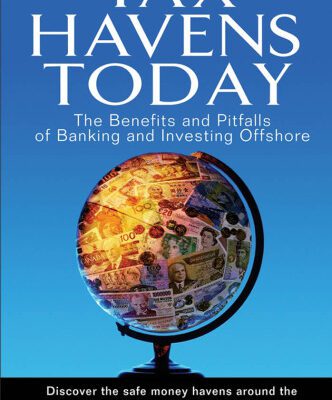 خرید و دانلود نسخه کامل کتاب Tax havens today: the benefits and pitfalls of banking and investing offshore