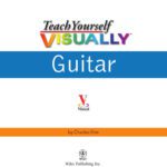 خرید و دانلود نسخه کامل کتاب Teach Yourself VISUALLY Guitar (Teach Yourself Visually)