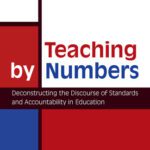 خرید و دانلود نسخه کامل کتاب Teaching By Numbers: Deconstructing the Discourse of Standards and Accountability in Education