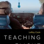 خرید و دانلود نسخه کامل کتاب Teaching Flight: Guidance for Instructors Creating Pilots