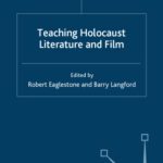 خرید و دانلود نسخه کامل کتاب Teaching Holocaust Literature and Film (Teaching the New English)