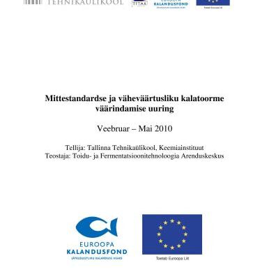 خرید و دانلود نسخه کامل کتاب Teadustöö – Mittestandardse ja väheväärtusliku kalatoorme väärindamise uuring (эстон. яз.)