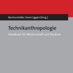 خرید و دانلود نسخه کامل کتاب Technikanthropologie: Handbuch für Wissenschaft und Studium