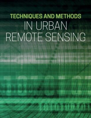 خرید و دانلود نسخه کامل کتاب Techniques and Methods in Urban Remote Sensing