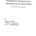 خرید و دانلود نسخه کامل کتاب Techniques for managing technological innovation: overcoming process barriers