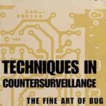 خرید و دانلود نسخه کامل کتاب Techniques in Countersurveillance: The Fine Art of Bug Extermination in the Real World