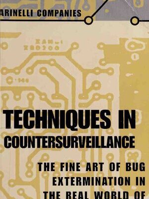 خرید و دانلود نسخه کامل کتاب Techniques in Countersurveillance: The Fine Art of Bug Extermination in the Real World