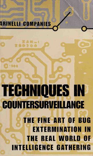 خرید و دانلود نسخه کامل کتاب Techniques in Countersurveillance: The Fine Art of Bug Extermination in the Real World_68f475e16398b.jpeg خرید و دانلود نسخه کامل کتاب Techniques in Countersurveillance: The Fine Art of Bug Extermination in the Real World