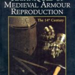 خرید و دانلود نسخه کامل کتاب Techniques of Medieval Armour Reproduction: The 14th Century