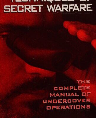 خرید و دانلود نسخه کامل کتاب Techniques of Secret Warfare: The Complete Manual of Undercover Operations