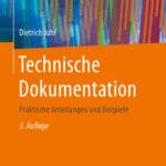 خرید و دانلود نسخه کامل کتاب Technische Dokumentation: Praktische Anleitungen und Beispiele