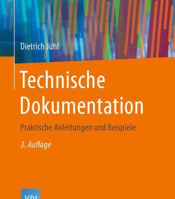 خرید و دانلود نسخه کامل کتاب Technische Dokumentation: Praktische Anleitungen und Beispiele