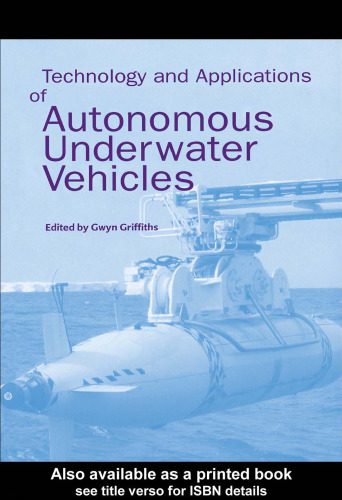 خرید و دانلود نسخه کامل کتاب Technology and Applications of Autonomous Underwater Vehicles_68feaa6b1c44c.jpeg خرید و دانلود نسخه کامل کتاب Technology and Applications of Autonomous Underwater Vehicles