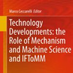 خرید و دانلود نسخه کامل کتاب Technology Developments: the Role of Mechanism and Machine Science and IFToMM