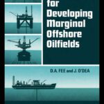 خرید و دانلود نسخه کامل کتاب Technology for Developing Marginal Offshore Oilfields