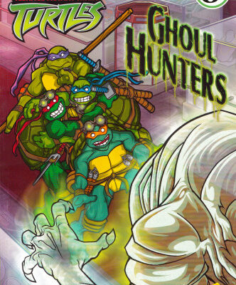خرید و دانلود نسخه کامل کتاب Teenage Mutant Ninja Turtles – Ghoul Hunters