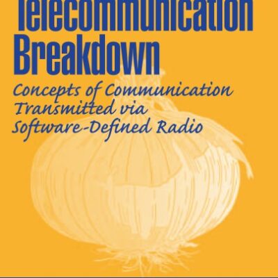 خرید و دانلود نسخه کامل کتاب Telecommunication Breakdown Concepts of Communication Transmitted via Software-Defined Radio (+ Matlab code)