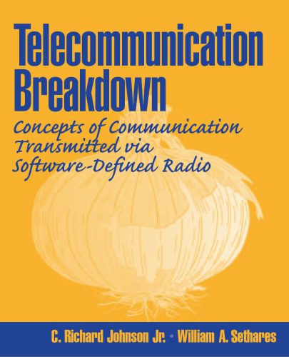 خرید و دانلود نسخه کامل کتاب Telecommunication Breakdown Concepts of Communication Transmitted via Software-Defined Radio (+ Matlab code)_68f62a515fcbd.jpeg خرید و دانلود نسخه کامل کتاب Telecommunication Breakdown Concepts of Communication Transmitted via Software-Defined Radio (+ Matlab code)