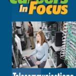 خرید و دانلود نسخه کامل کتاب Telecommunications (Ferguson’s Careers in Focus)