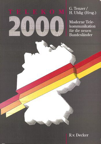 خرید و دانلود نسخه کامل کتاب Telekom 2000 – Moderne Telekommunikation für die neuen Bundesländer_68f704cf692b2.jpeg خرید و دانلود نسخه کامل کتاب Telekom 2000 – Moderne Telekommunikation für die neuen Bundesländer